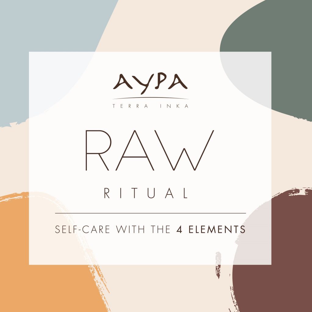 RAW RITUAL BY AYPA: SELF-CARE, IN A DIFFERENT WAY!